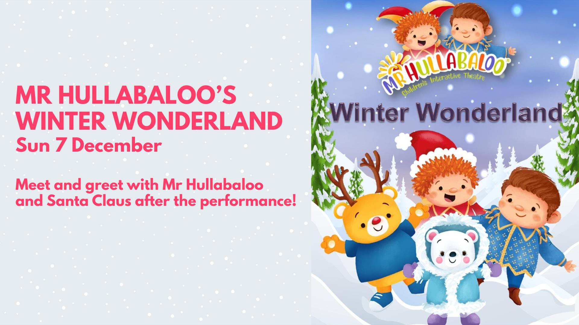 Mr Hullabaloo's Winter Wonderland