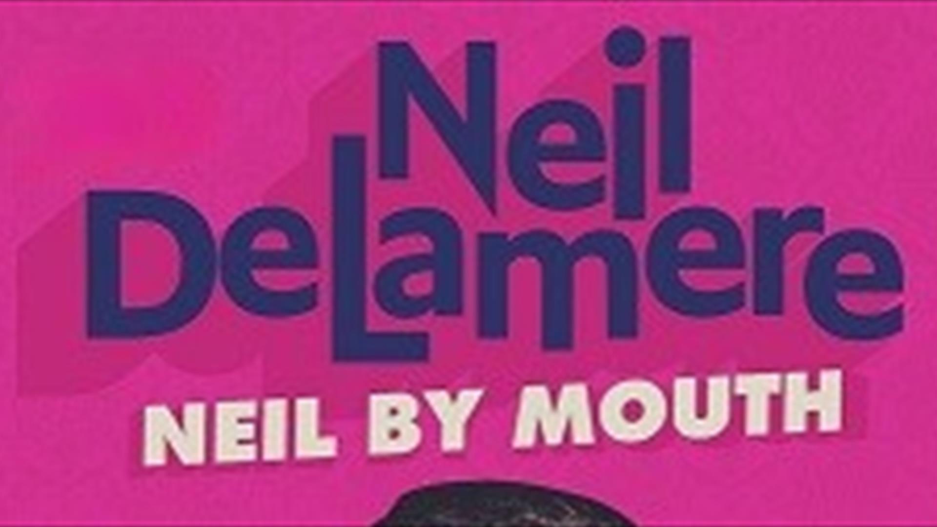 A Picture of Neil Delamere written in purple lettering