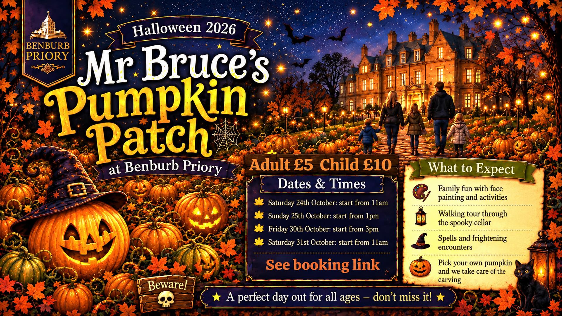 Poster showing Mr Bruce's halloween pumpkins and an autumnal backdrop with Benburb Priory.