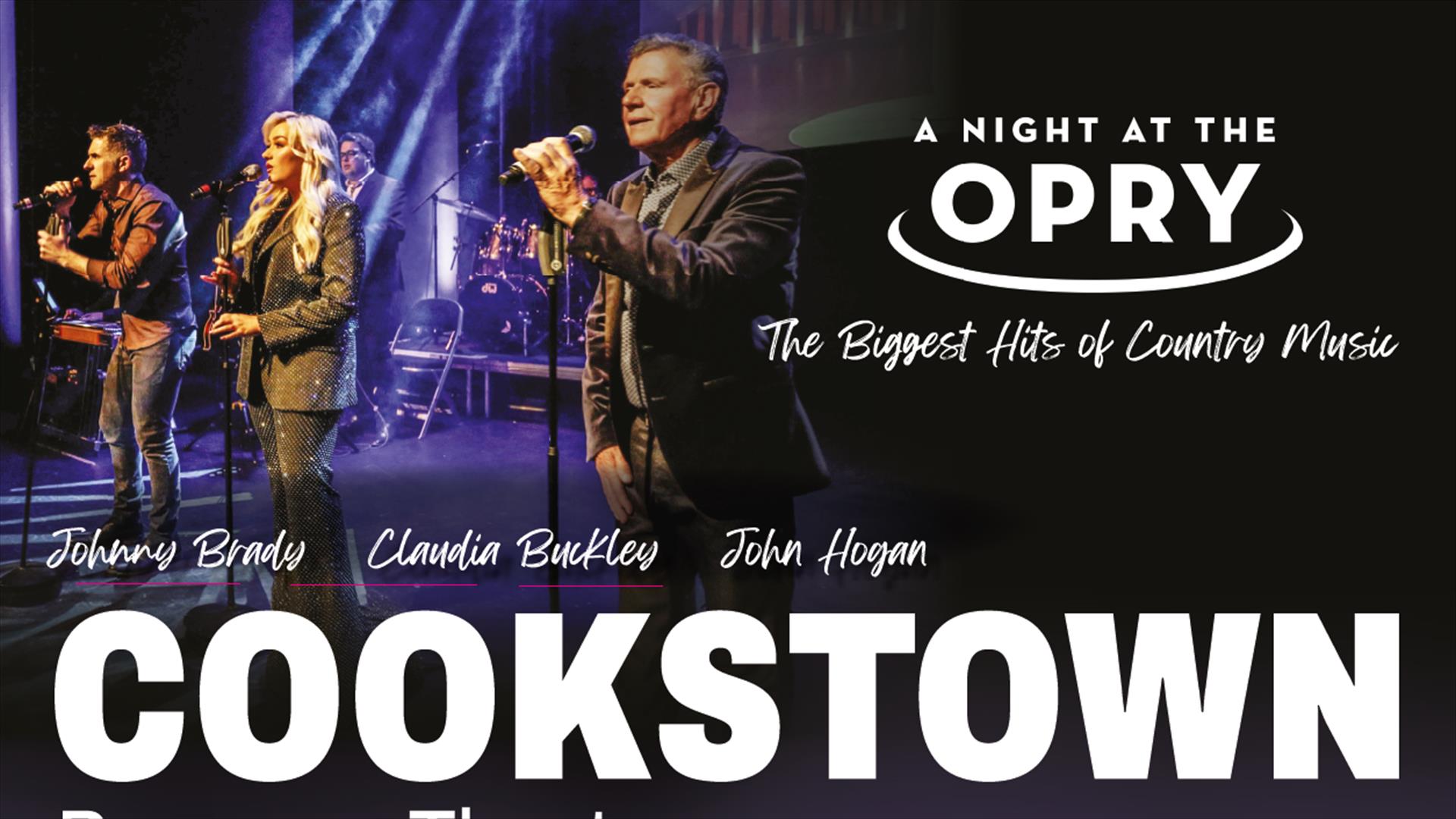 A Night At The Opry with Claudia Buckley, Johnny Brady & John Hogan