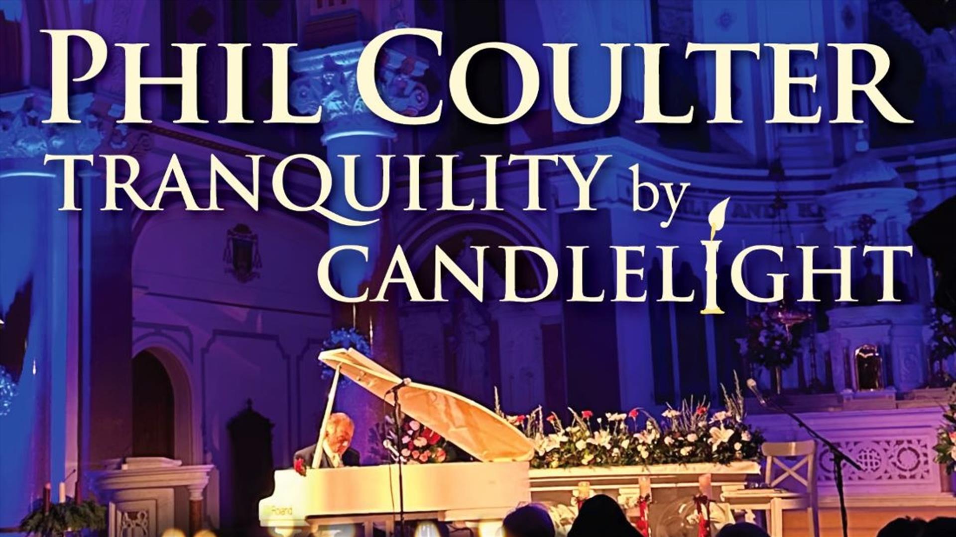 Phil Coulter Tranquility by Candlelight
