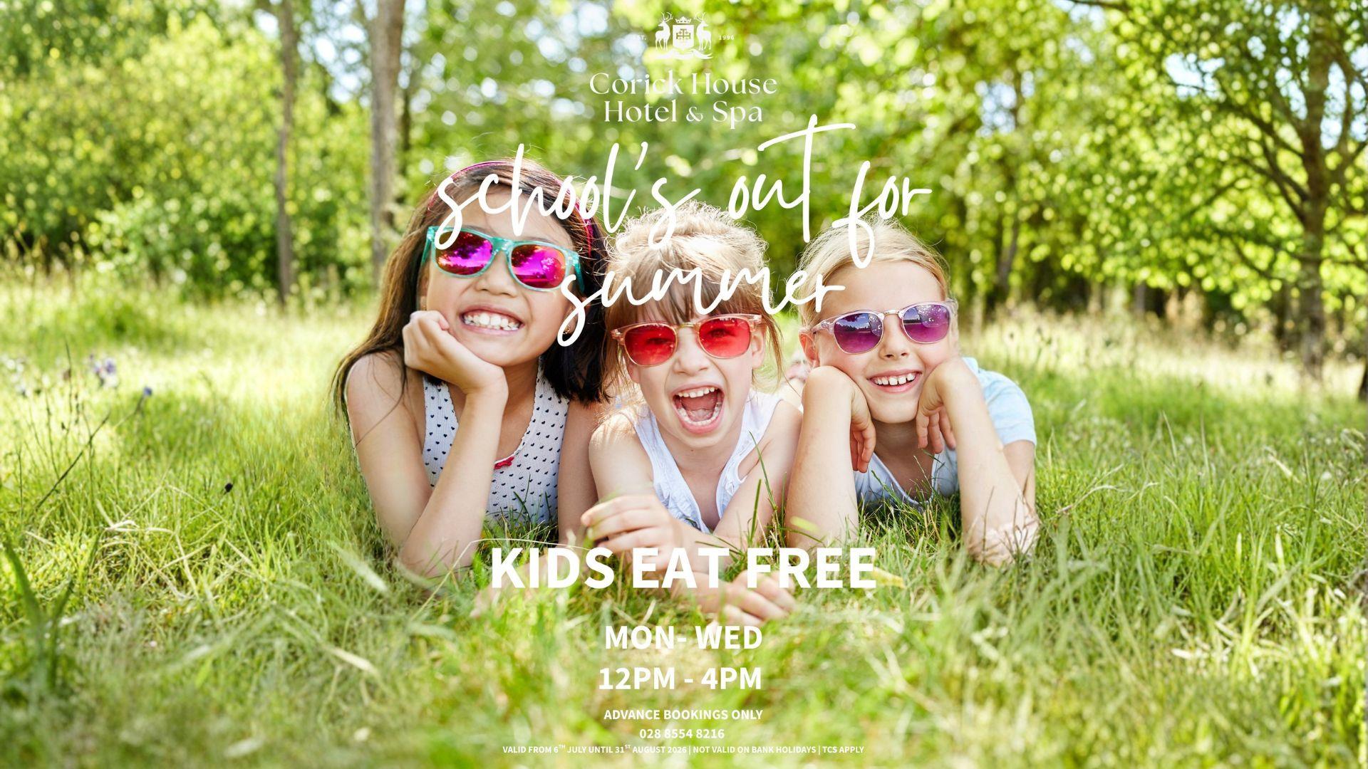 Kids eat free! Schools out Monday - Wednesday