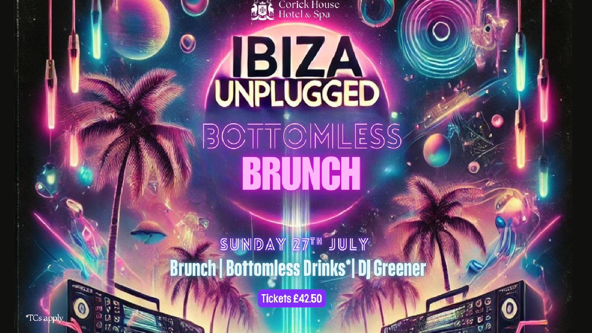 Ibiza Unplugged - Bottomless Brunch