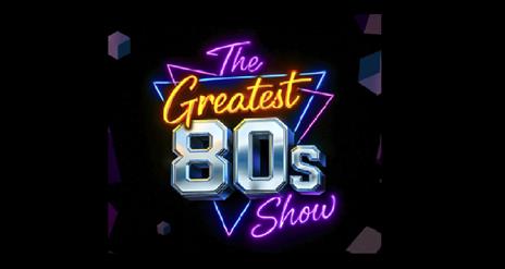The Greatest 80s Show