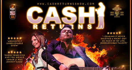 CASH RETURNS - 'I WALK THE LINE', 20th Anniversary Tour
