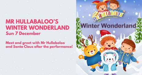 Mr Hullabaloo's Winter Wonderland