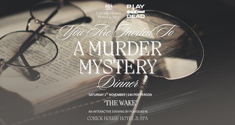 Murder Mystery Dinner at Corick