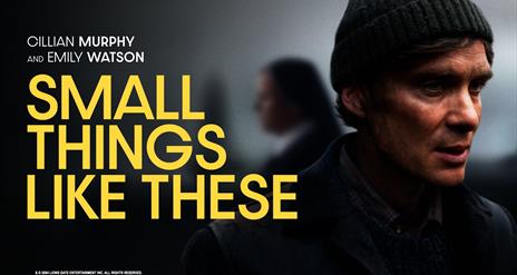 Poster from Small Things Like These featuring an image of Cillian Murphy