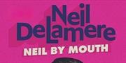 A Picture of Neil Delamere written in purple lettering