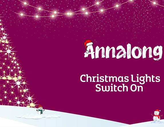 Poster displaying the details of Annalong Christmas Lights Switch on event on Monday 2 December 2024 at 5.30pm.