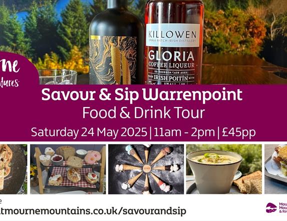 Promotional poster for the Savour & Sip Warrenpoint (Food & Drink Tour), featuring bottles of local spirits, artisan food including sandwiches, soups,