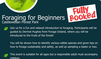 Notice saying the Foraging for Beginners event in Castlewellan Forest Park is now fully booked.