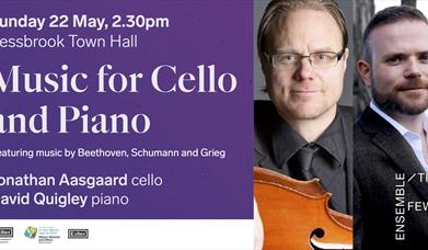 Poster featuring David Quigley and Jonathan Aaasgaard to promote event 'Music for Cello & Piano'