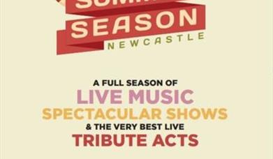 Poster for Newcastle Summer Season, Newcastle County Down. Live music and shows. www.summerseason.co.uk