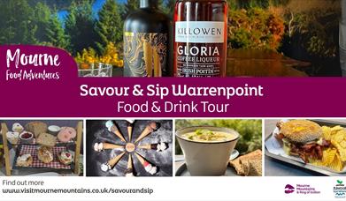 Promotional poster for the Savour & Sip Warrenpoint (Food & Drink Tour), featuring bottles of local spirits, artisan food including sandwiches, soups,