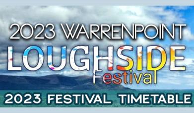 Warrenpoint Loughside Festival 2023