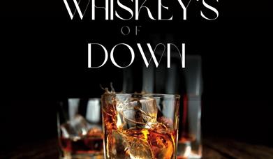 Whiskeys of Down