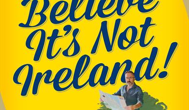 Paddy Cullivan's I cant believe its not Ireland!