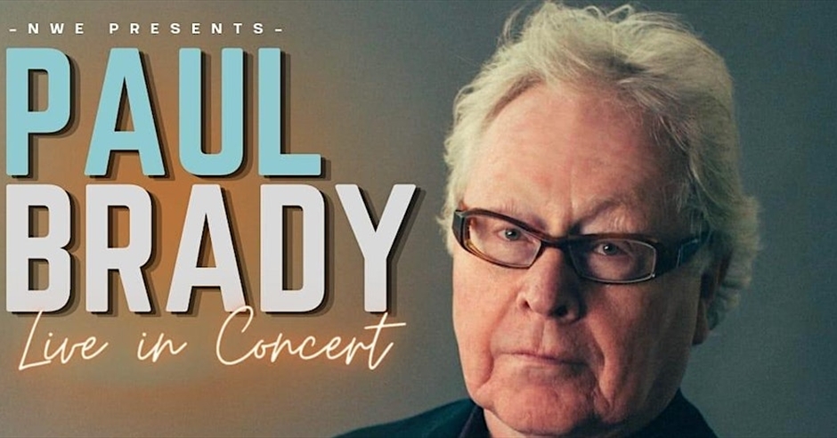 Paul Brady Live in Concert - Newry - Visit Mourne Mountains