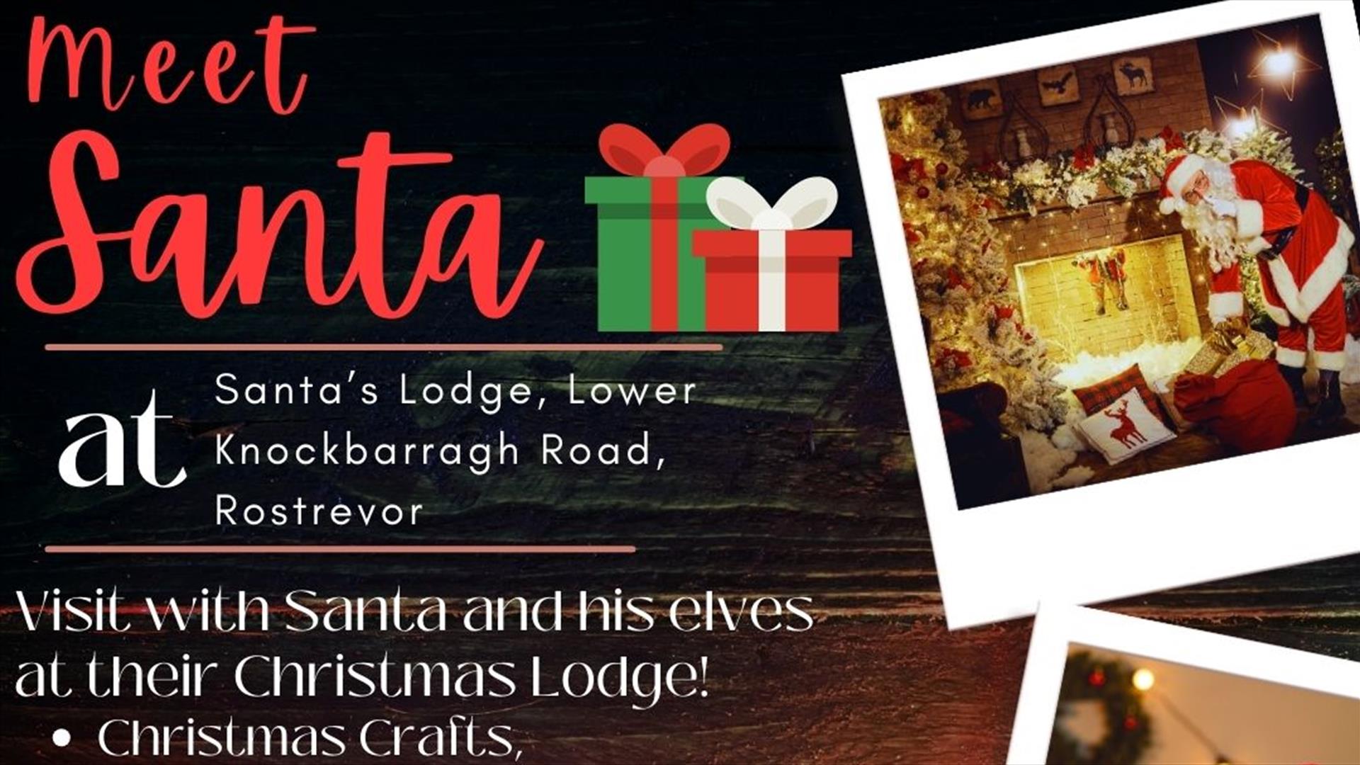 Santa at the lodge, East Coast Adventure, Rostrevor