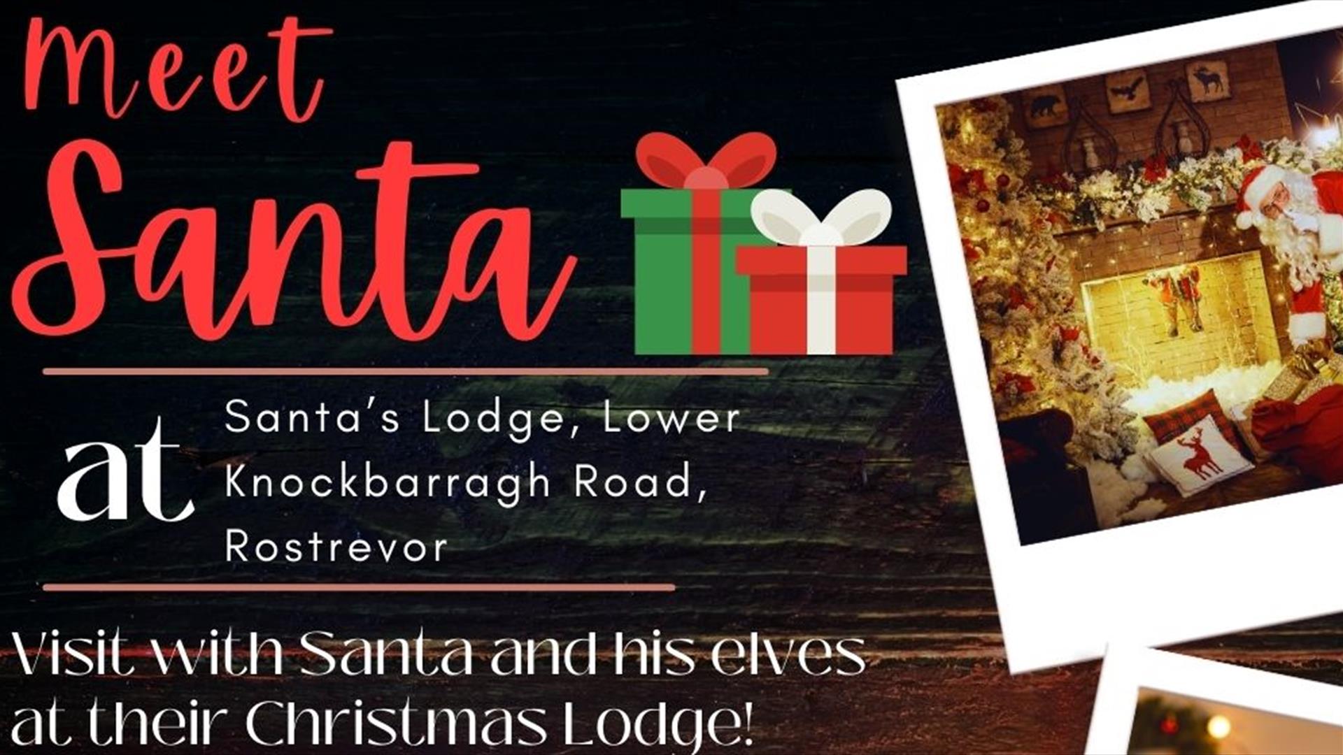 Santa at the lodge, East Coast Adventure, Rostrevor