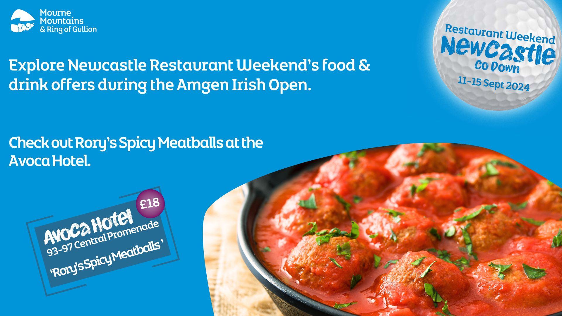 The Avoca Hotel's special meatballs offer.  Explore exclusive Amgen Irish Open themed offers available only in Newcastle.