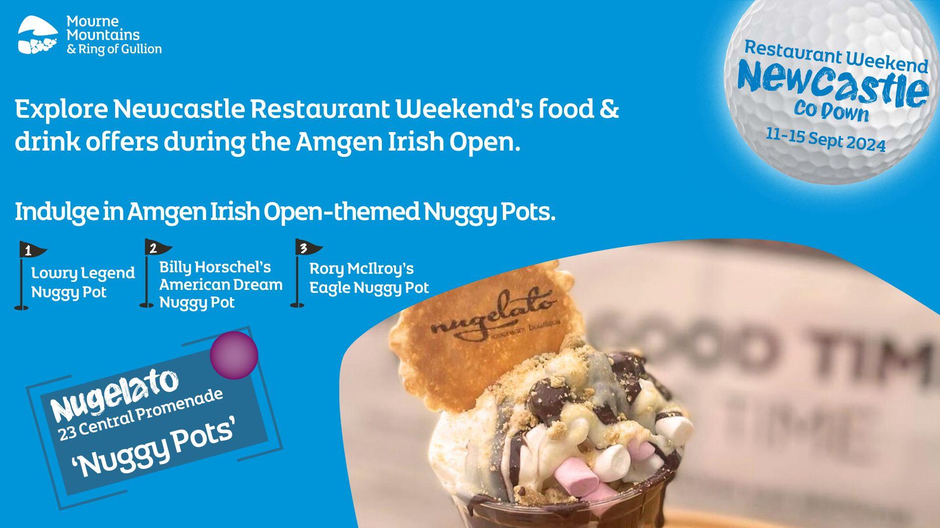 Indulge in Amgen Irish Open-themed Nuggy Pots. Exclusive Amgen Irish Open themed offer available only in Newcastle.