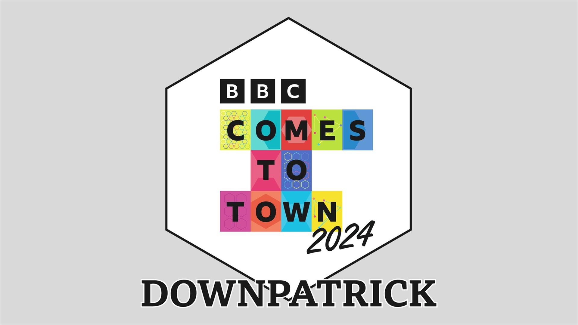 BBC Comes to Town - Downpatrick