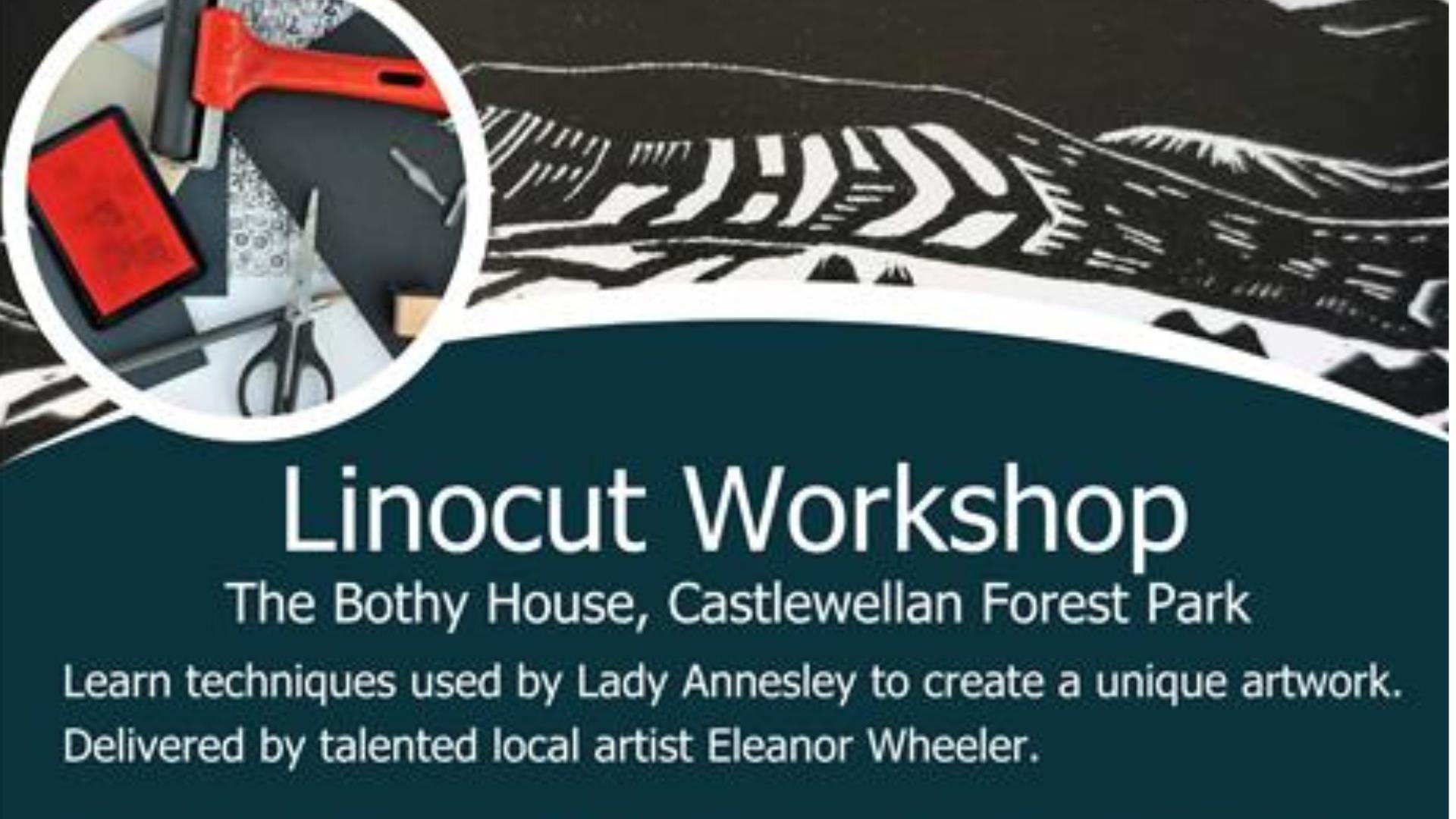 Poster promoting Linocut Workshop in Castlewellan Forest Park.