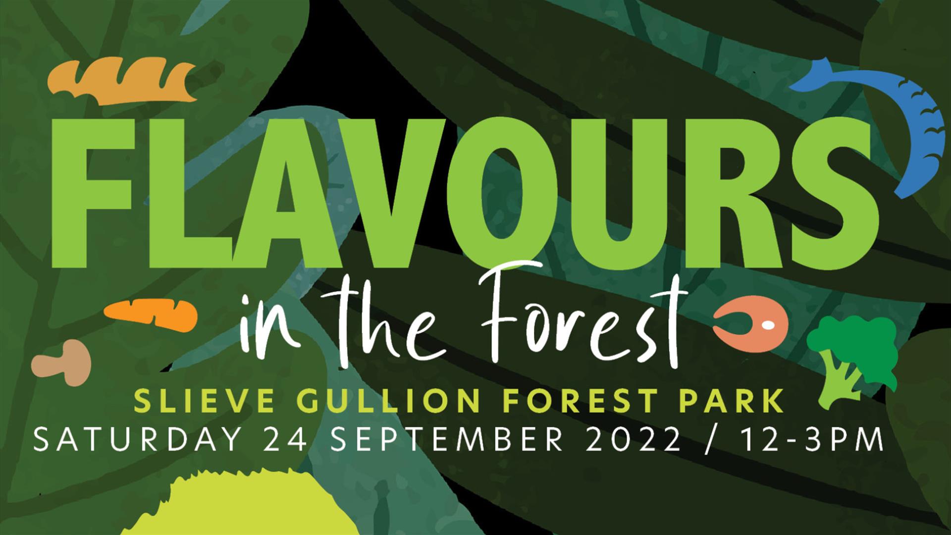 Flavours in the Forest at Slieve Gullion Forest Park