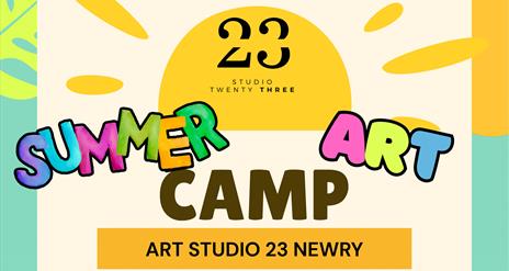 Art summer camp in Newry for kids and teens at art studio 23 Newry