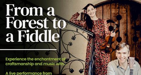 From A Forest To A Fiddle - Film Screening & Live Performance