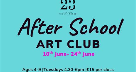 After school art club at art studio 23 Newry. Open to kids aged 4+