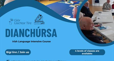 Dianchúrsa / Intensive Irish Language Course
