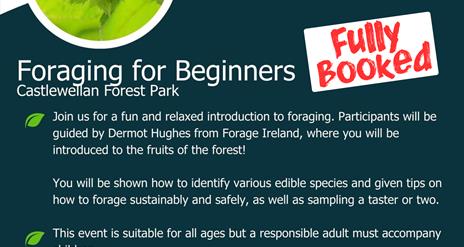 Notice saying the Foraging for Beginners event in Castlewellan Forest Park is now fully booked.