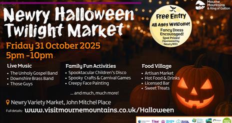 Graphic promoting Newry Halloween Twilight Market on 31 October 2025. Image of a Twilight Market at night with a glowing pumpkin in the right-hand cor