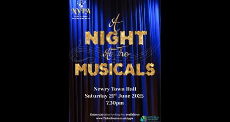 A Night at the Musicals - Newry Youth Performing Arts