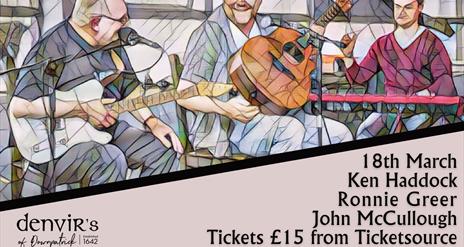 Ken Haddock, Ronnie Greer & John McCullough