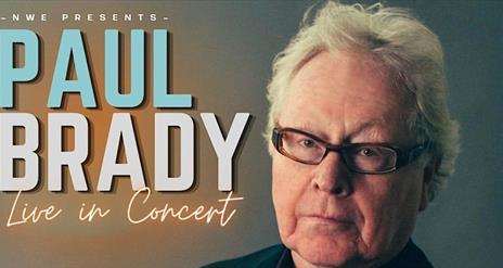 Image of Paul Brady alongsidt text promoting 'Paul Brady Live in Concert'