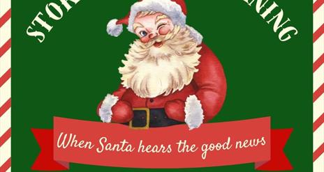 Image shows Santa informing of a story telling day 11am at St Colman's church Newcastle co down. Suitable for babies to age 7.