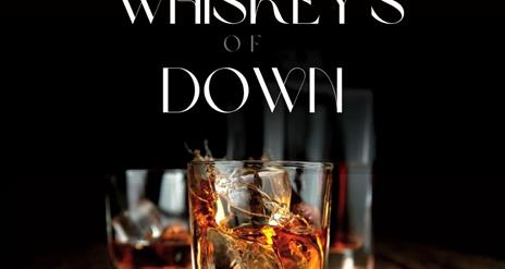 Whiskeys of Down