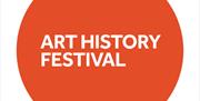 Art History Festival in white within an orange circle