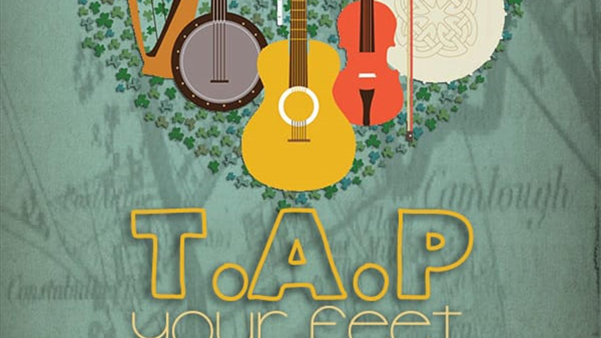TAP Your Feet traditional Irish music