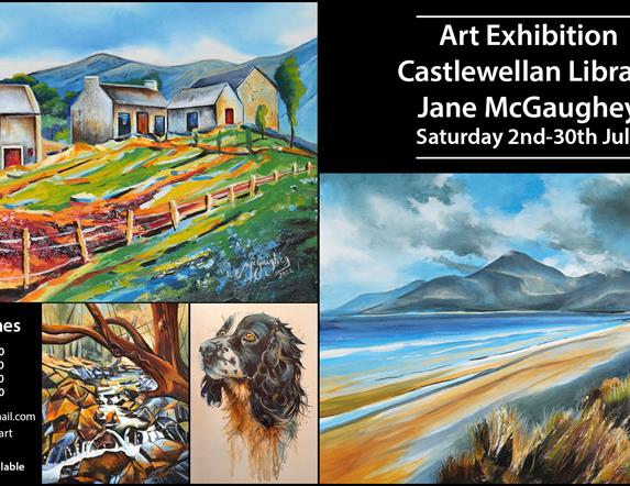 Poster includes images of a local seascape, river scene, Mourne cottage and dog portrait advertising  a painting exhibition in the month of July in Ca