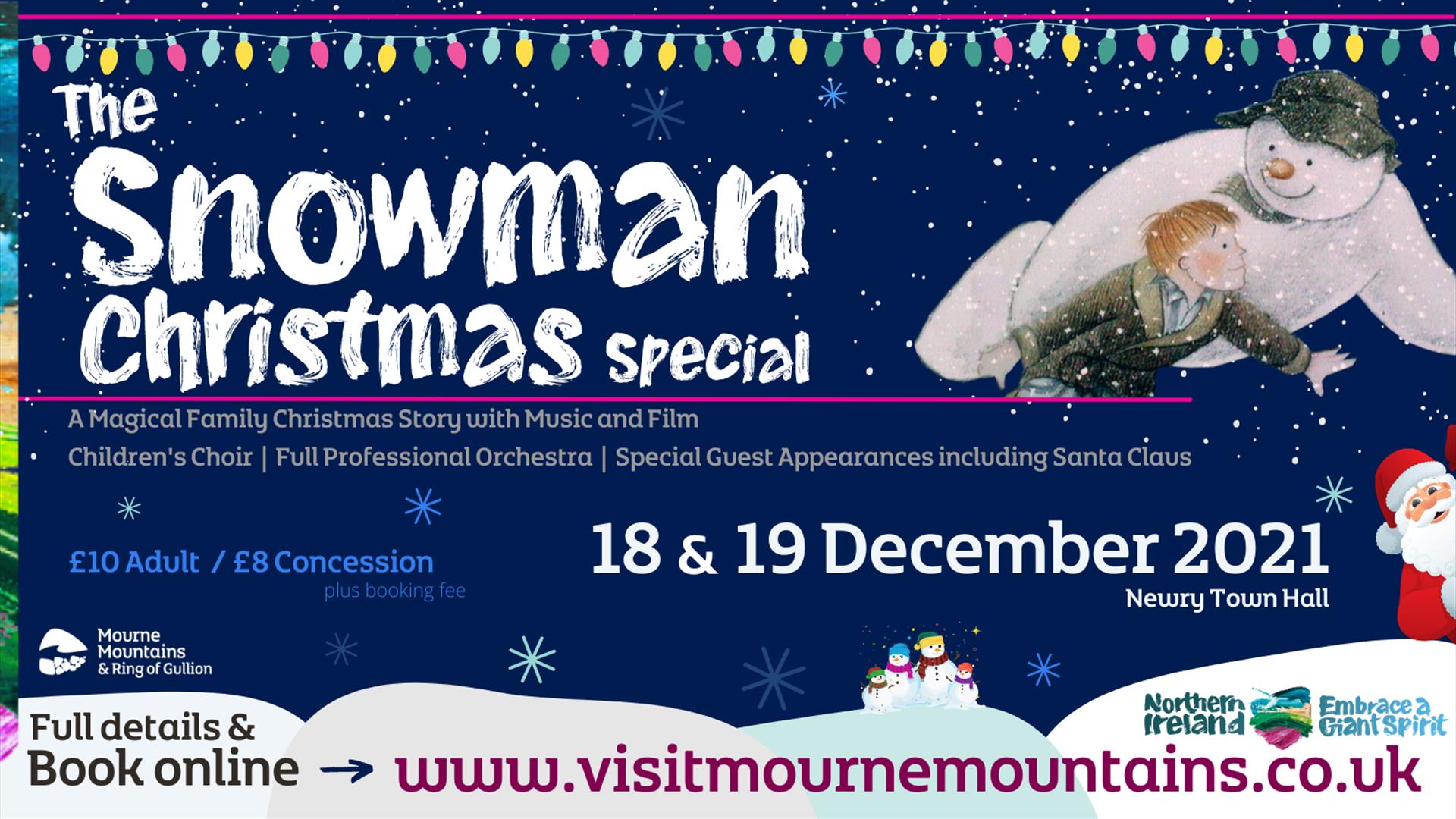 Poster displaying event details and booking link on Visit Mourne.  On the top right is an image of the magical snowman and the little boy from the cla