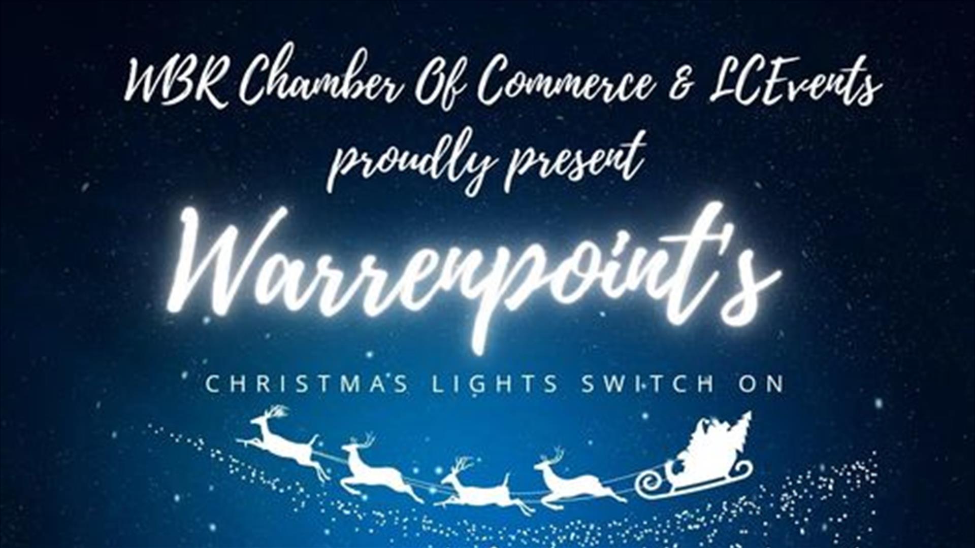 Warrenpoint Christmas Light Switch On