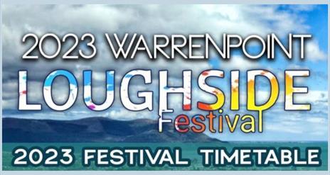 Warrenpoint Loughside Festival 2023