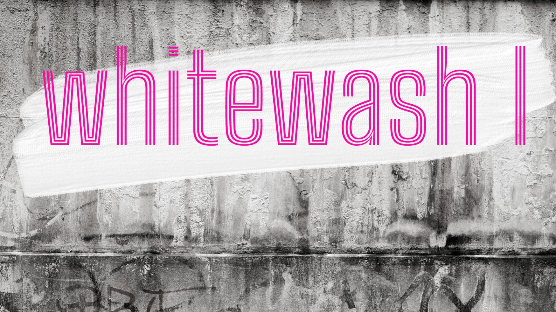 Whitewash | Newry Arts Festival