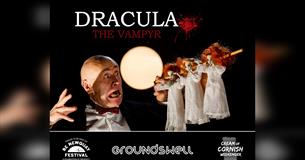 Cream of Cornish Weekender: Dracula The Vampyr