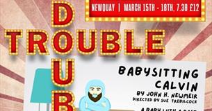 Newquay Dramatic Society presents DOUBLE TROUBLE at Lane Theatre